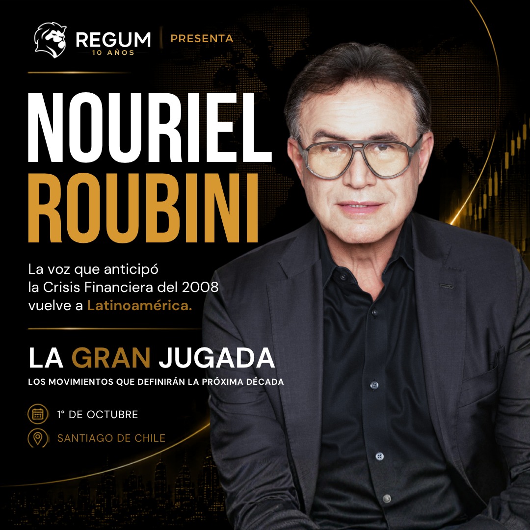 Nouriel Roubini en Chile | La Gran Jugada | REGUM 10 Años